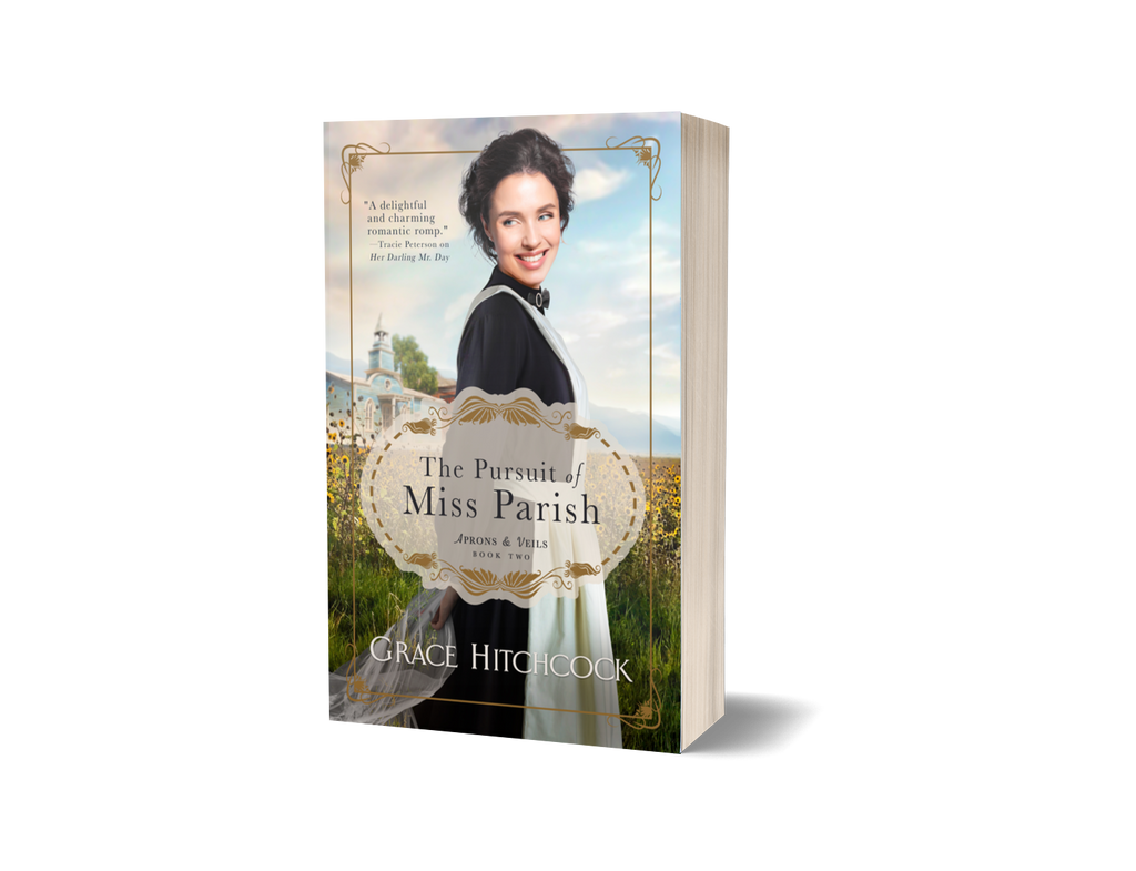 Aprons & Veils #2 The Pursuit of Miss Parish, A Mail-Order Bride Harvey Girl RomCom by Grace Hitchcock