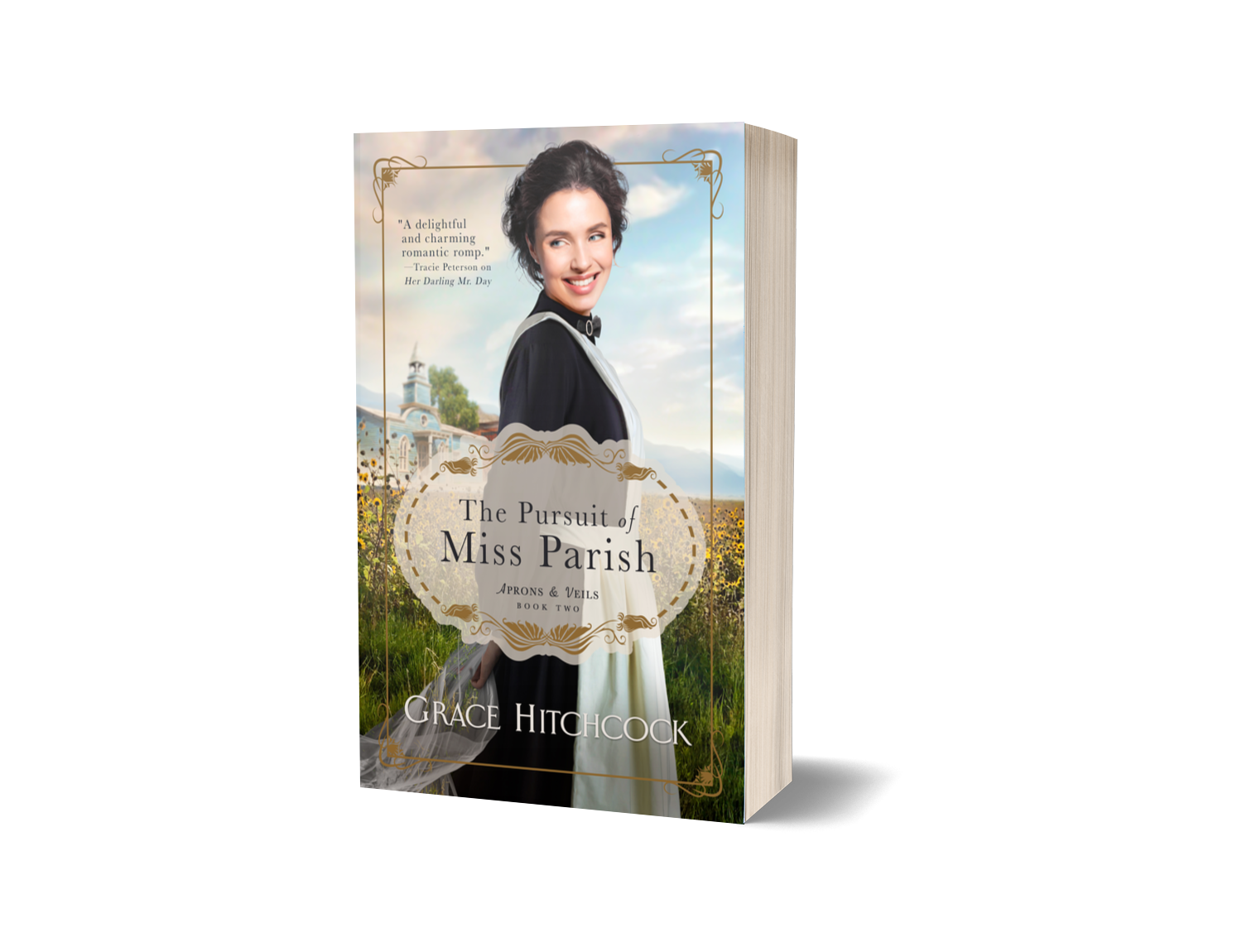Aprons & Veils #2 The Pursuit of Miss Parish, A Mail-Order Bride Harvey Girl RomCom by Grace Hitchcock