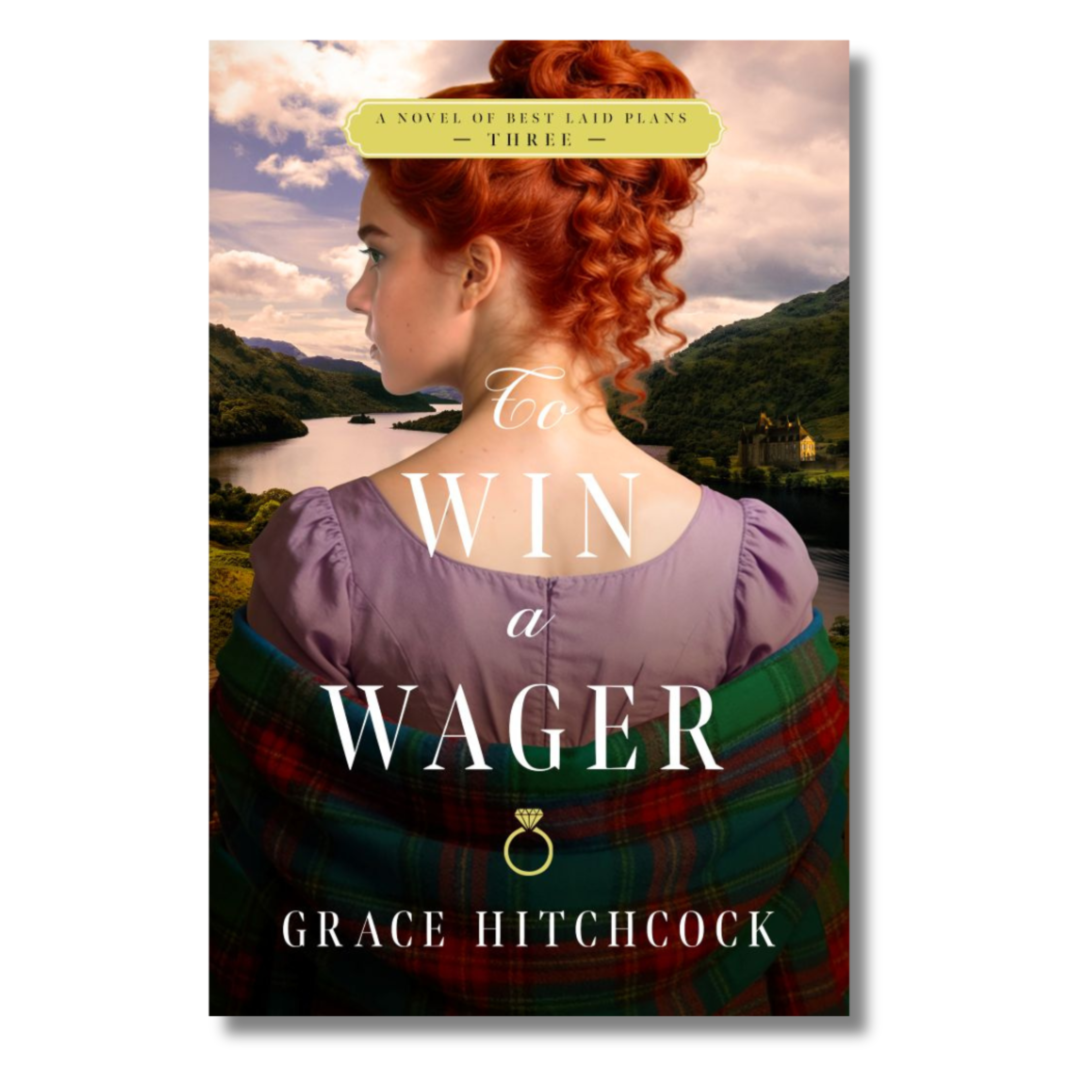 Best Laid Plans Series #3 To Win a Wager, an Enemies to Lovers Marriage of Convenience Regency Romance  by Grace Hitchcock, Pre-Order