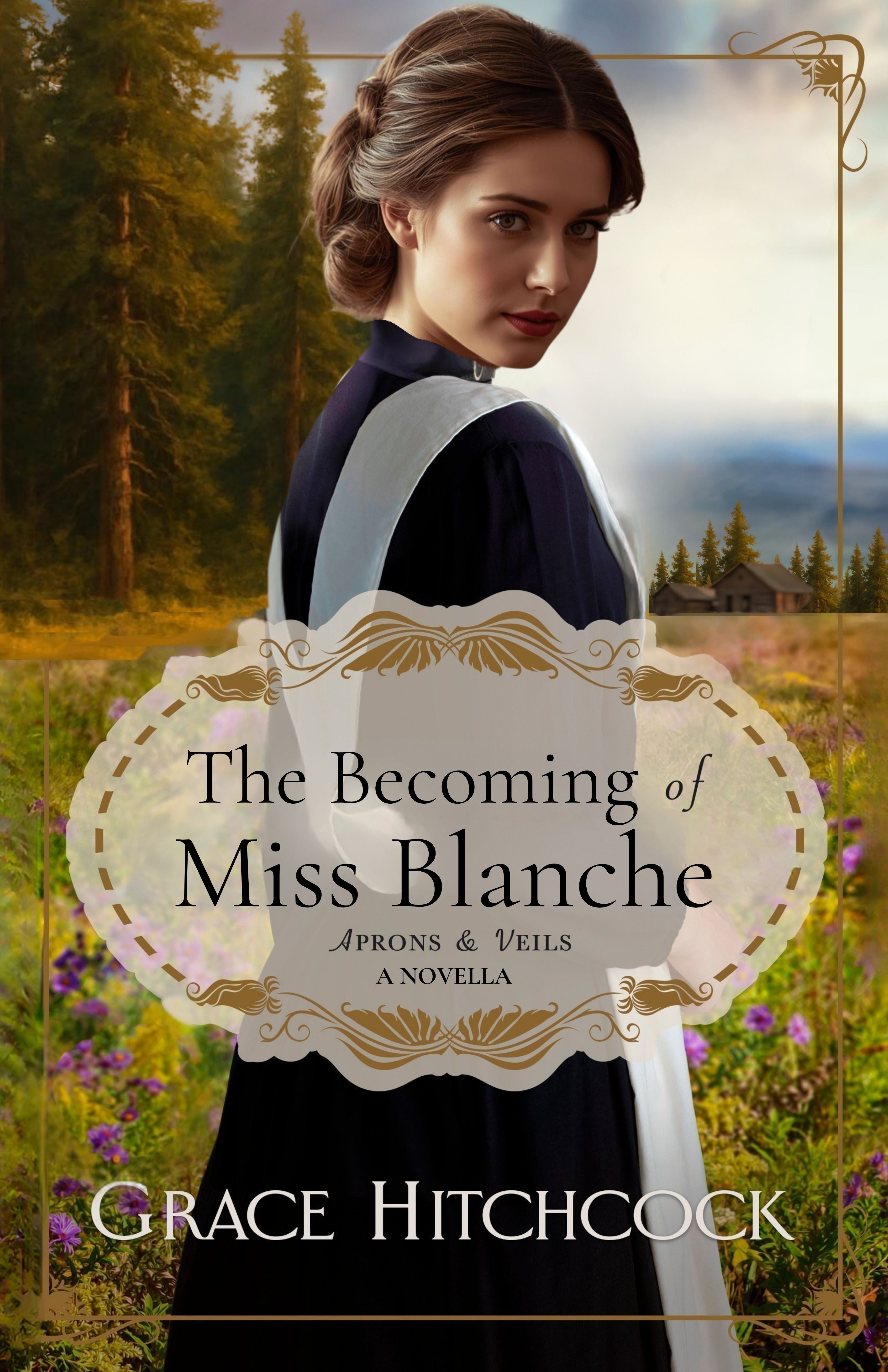 Aprons & Veils #0.5 Novella, The Becoming of Miss Blanche